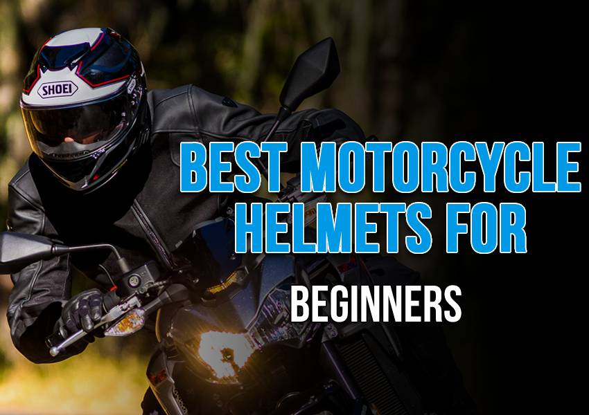 The 8 Best Motorcycle Helmets For Beginners - Helmets Wheel