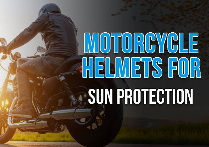 best motorcycle helmet for sun protection