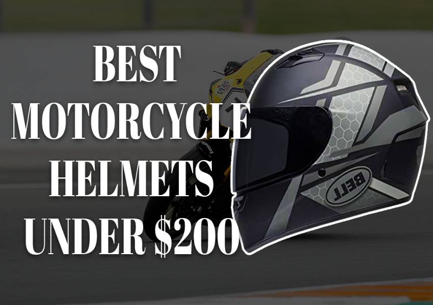 best motorcycle helmets under $200