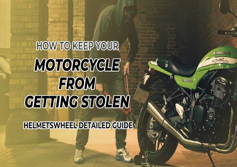 How To Keep Your Motorcycle From Getting
