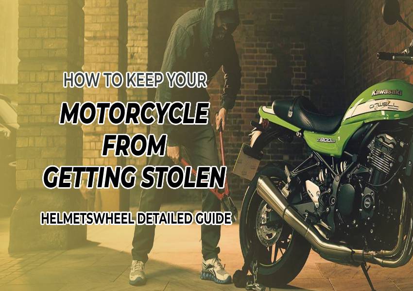 How To Keep Your Motorcycle From Getting Stolen - Helmets Wheel